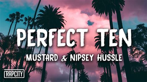 nipsey hussle rolex|Mustard – Perfect Ten Lyrics .